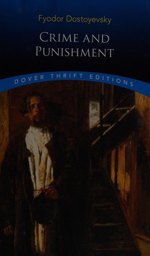 Crime and Punishment by Fyodor Dostoevsky